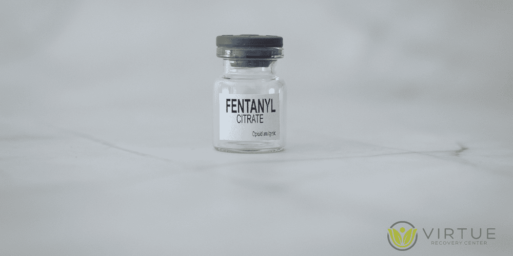 Fentanyl - Virtue Recovery Chandler Fentanyl